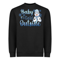Black baby it's cold outside Heavyweight Sweatshirt - AdoDesignShop