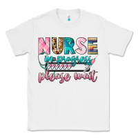 White Nurse in progres Classic Tee - CowGirlArtShop