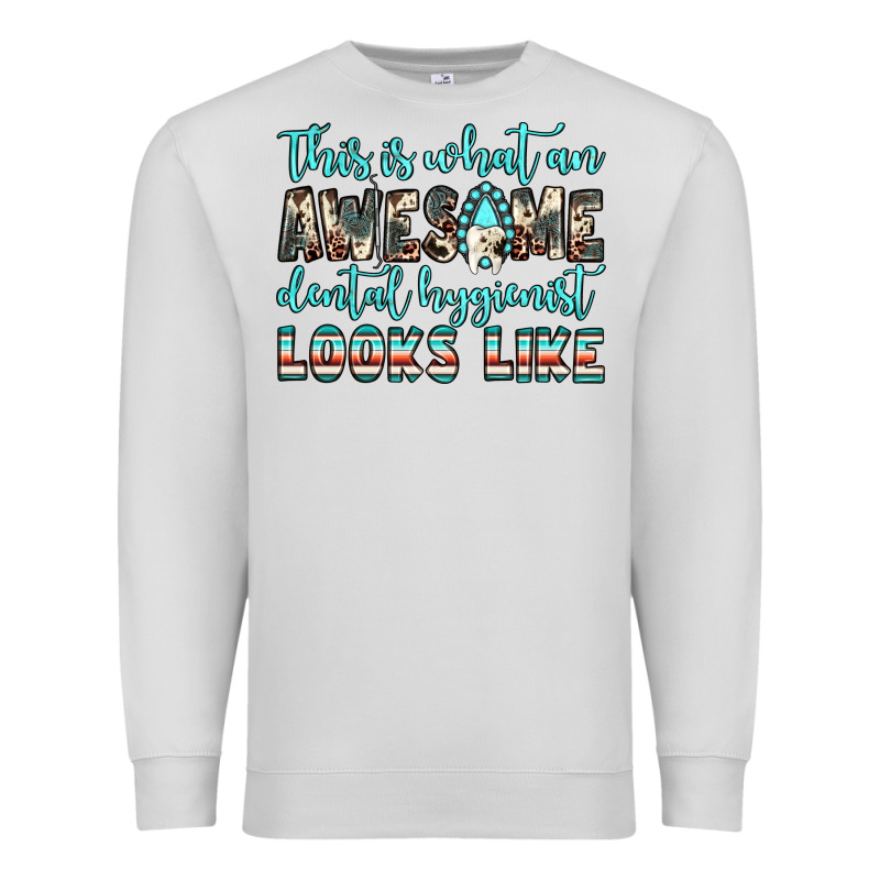 This Is What An Awesome Dental Hygienist Looks Like Premium Sweatshirt by JahusDesignShop | Teevron
