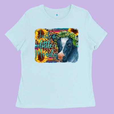 Cow Serape Just A Little Moody Ladies Tee Designed By Cowcowdesign