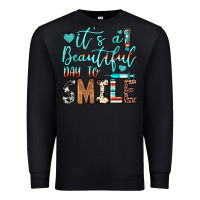 Black it’s a beautiful day to smile Premium Sweatshirt - JahusDesignShop