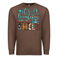 Chestnut it’s a beautiful day to smile Premium Sweatshirt - JahusDesignShop