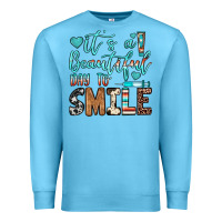 Ocean Blue it’s a beautiful day to smile Premium Sweatshirt - JahusDesignShop