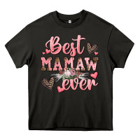 Asphalt best mamaw ever mother's day Heavy Core Tee - CowGirlArtShop