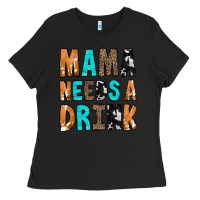 Black Mama Needs a Drink Ladies Tee - CowCowDesign