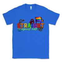 True Royal Straight agains hate Classic Tee - CowGirlArtShop