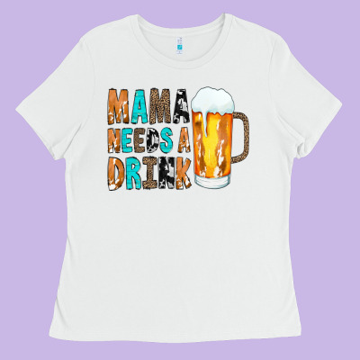 Mama Needs A Drink Ladies Tee Designed By Cowcowdesign