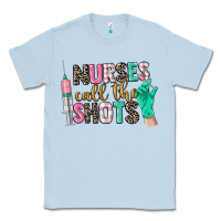 Dusty Blue nurses call the shots Classic Tee - CowGirlArtShop