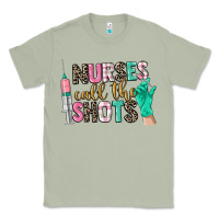 Nurses Call The Shots Classic Tee | Teevron