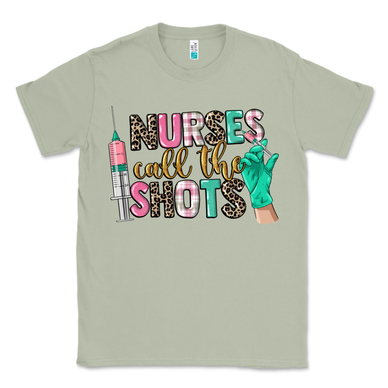 Nurses Call The Shots Classic Tee by CowGirlArtShop | Teevron