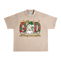 French Oak with god all things are possible with snowman bbs Urban Heavy Tee - BundleAndBundleShop