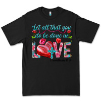 Black Let all that you do be done in love 1 corinthians Premium Tee - HowdyJamesFarm