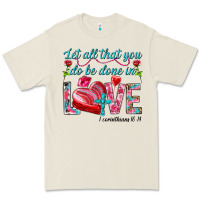 Bone Let all that you do be done in love 1 corinthians Premium Tee - HowdyJamesFarm