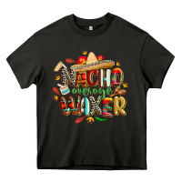 Cinco De Mayo Nacho Average Waxer Heavy Core Tee | Teevron