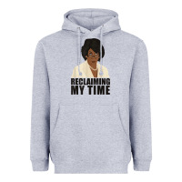 Heather Grey maxine reclaiming my time funny political quote t shirt Heavyweight Hoodie - baoMotion