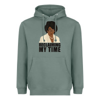 Sage maxine reclaiming my time funny political quote t shirt Heavyweight Hoodie - baoMotion