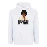 White maxine reclaiming my time funny political quote t shirt Heavyweight Hoodie - baoMotion