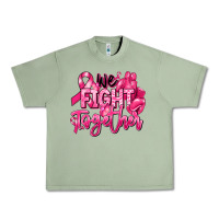 Oil Green we fight together breast cancer Urban Heavy Tee - RanaPortraitStore