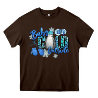 Chocolate Brown baby its cold outside Heavy Core Tee - CowGirlArtShop