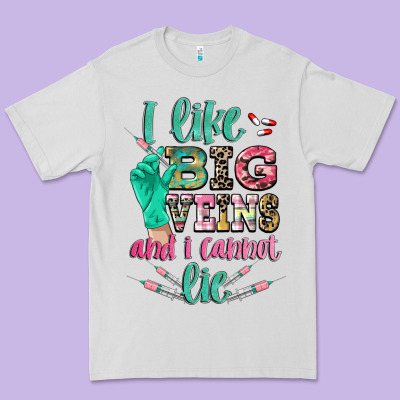 I Like Big Veins And I Cannot Lie Premium Tee Designed By Cowgirlartshop