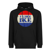 I Like Ike Political Button Vintage Distressed Heavyweight Hoodie | Teevron