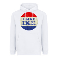 White i like ike political button vintage distressed Heavyweight Hoodie - baoMotion