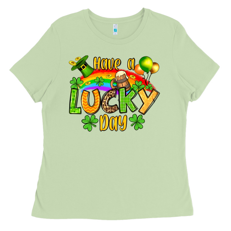 St. Patrick's Have A Lucky Day Ladies Tee by OliviaCreatesArt | Teevron
