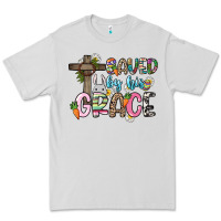 Saved By His Grace Easter Day Premium Tee | Teevron