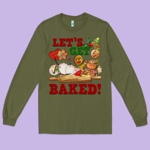 Let's Get Baked Long Sleeve Tee Designed By Fadigitalartstudio