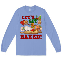 Colony Blue let's get baked Long Sleeve Tee - FaDigitalArtStudio