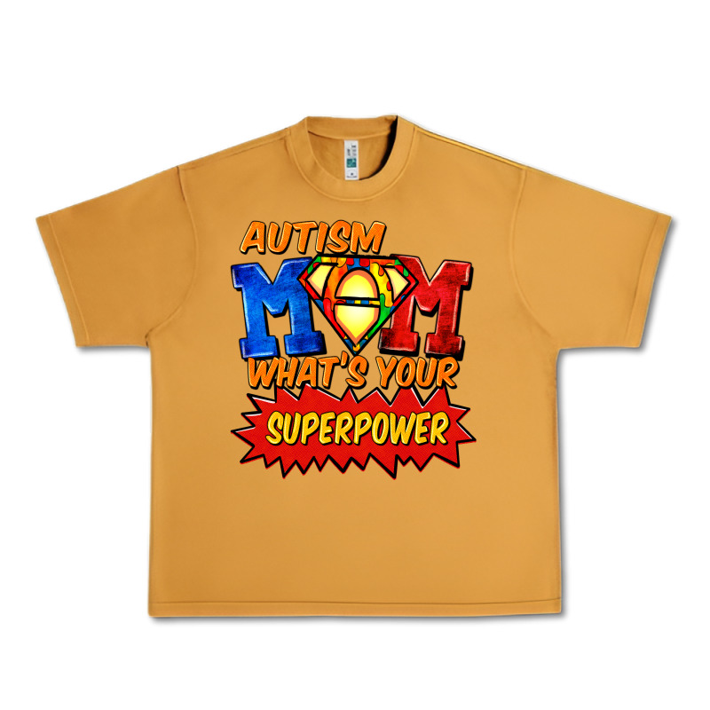 Autism Mom What's Your Superpower Mother's Day Urban Heavy Tee by FaDigitalArtStudio | Teevron