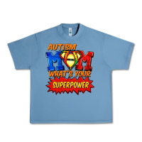 Pebble Blue Autism mom what's your superpower Mother's Day Urban Heavy Tee - FaDigitalArtStudio