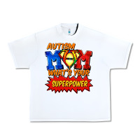 White Autism mom what's your superpower Mother's Day Urban Heavy Tee - FaDigitalArtStudio