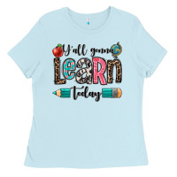 Baby Blue y'all gonna learn today Ladies Tee - OliviaCreatesArt