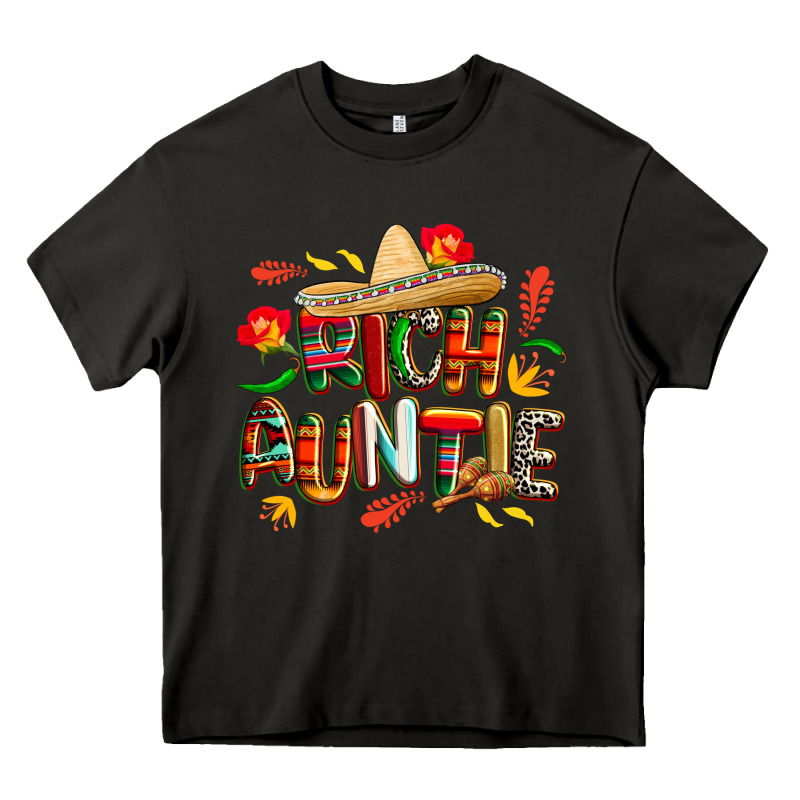 Cinco De Mayo Rich Auntie Heavy Core Tee by CowGirlArtShop | Teevron