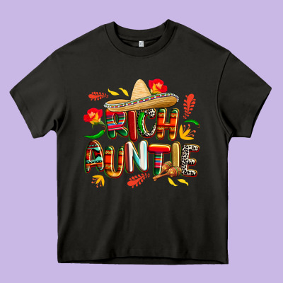 Cinco De Mayo Rich Auntie Heavy Core Tee Designed By Cowgirlartshop