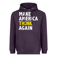 Plum Make America Think Again Funny Elections President Politics Heavyweight Hoodie - baoMotion
