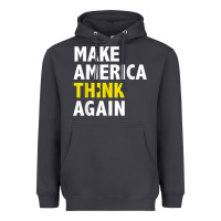 Smoke Make America Think Again Funny Elections President Politics Heavyweight Hoodie - baoMotion