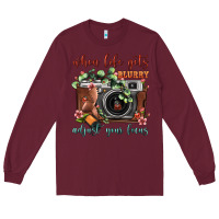 Burgundy When Life Gets Blurry Adjust Your Focus Vintage Camera Long Sleeve Tee - FaDigitalArtStudio