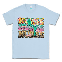 Dusty Blue Nurse Nurse Nurse Classic Tee - CowGirlArtShop