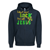 Navy i dont need luck i have got jesus Zipper Hoodie - AdoDesignShop