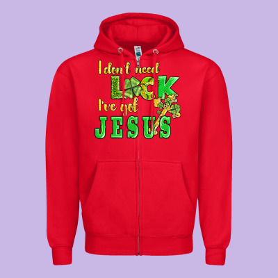 I Dont Need Luck I Have Got Jesus Zipper Hoodie Designed By Adodesignshop
