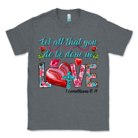 Charcoal Heather Let all that you do be done in love 1 corinthians Classic Tee - HowdyJamesFarm