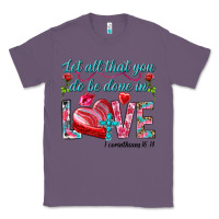Lavender Let all that you do be done in love 1 corinthians Classic Tee - HowdyJamesFarm