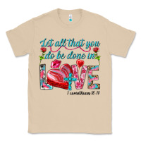 Mushroom Let all that you do be done in love 1 corinthians Classic Tee - HowdyJamesFarm