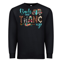 Black back that thang up Premium Sweatshirt - JahusDesignShop