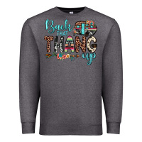 Charcoal Heather back that thang up Premium Sweatshirt - JahusDesignShop