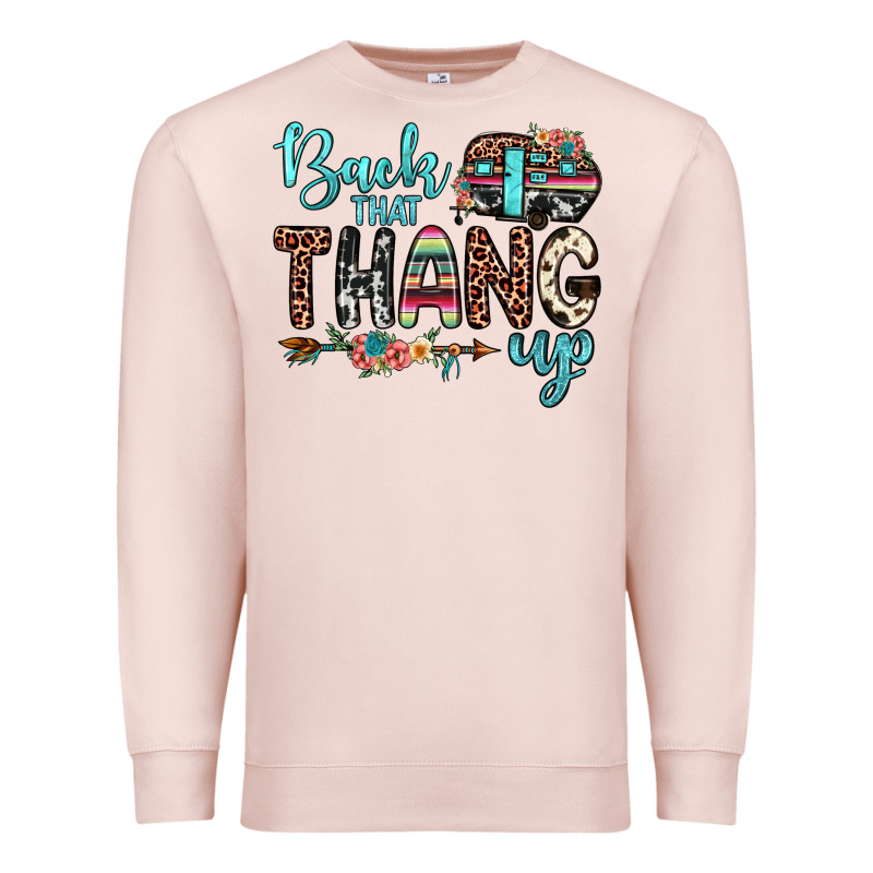 Back That Thang Up Premium Sweatshirt by JahusDesignShop | Teevron