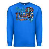 True Royal back that thang up Premium Sweatshirt - JahusDesignShop