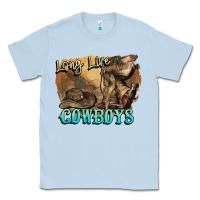 Dusty Blue Long live Cowboys boots hat Classic Tee - HowdyJamesFarm